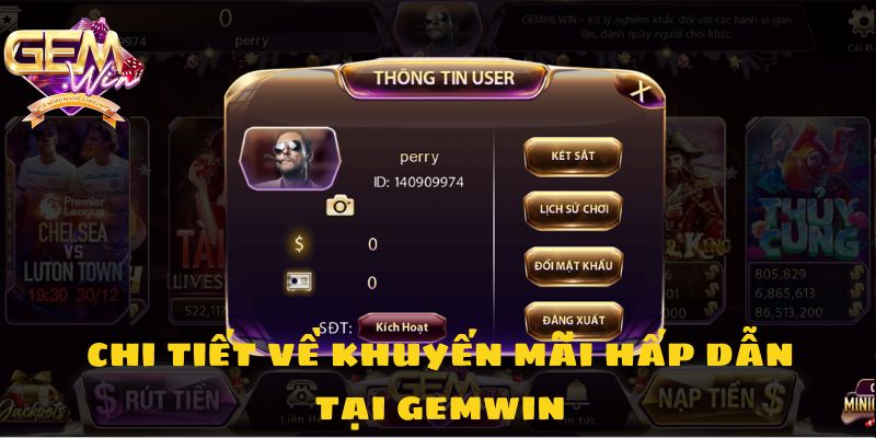 Chi tiết về khuyến mãi hấp dẫn tại Gemwin
